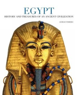 Stock image for Egypt: History & Treasures of Ancient Civilization for sale by HPB Inc.