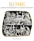 Stock image for Rome: History & Treasures of Ancient Civilization for sale by SecondSale