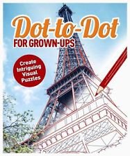 Imagen de archivo de Dot-to-Dot for Grown-Ups, Create Intriguing Visual Puzzles a la venta por HPB-Emerald