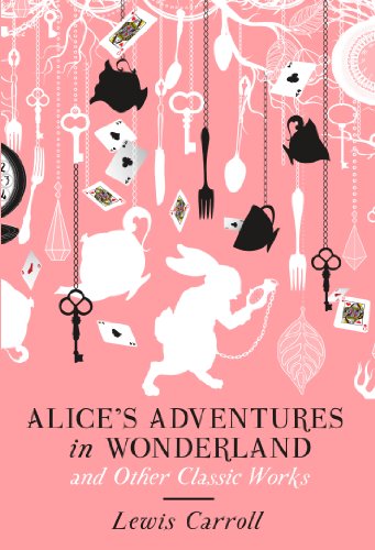 Imagen de archivo de ALICE'S ADVENTURES IN WONDERLAND AND OTHER CLASSIC WORKS a la venta por Revaluation Books