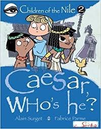 Stock image for Caesar, Who's He? (Children of the Nile) for sale by -OnTimeBooks-