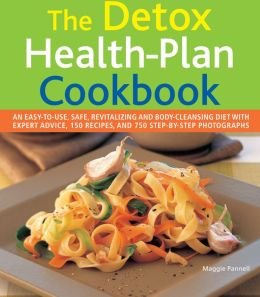 Beispielbild fr The Detox Health-Plan Cookbook zum Verkauf von Better World Books