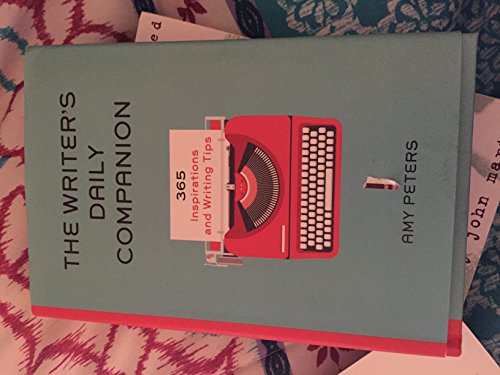 Beispielbild fr The Writer's Daily Companion: 365 Inspirations and Writing Tips zum Verkauf von BooksRun