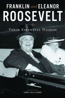 9781435155695: Franklin & Eleanor Roosevelt, Their Essential Wisd