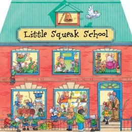 Beispielbild fr Little Squeak School (Happy Houses) zum Verkauf von HPB Inc.