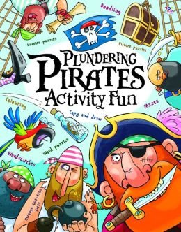 9781435156043: Plundering Pirates Activity Fun