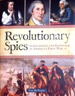 Beispielbild fr Revolutionary Spies: Intelligence and Espionage in America's First War zum Verkauf von Decluttr