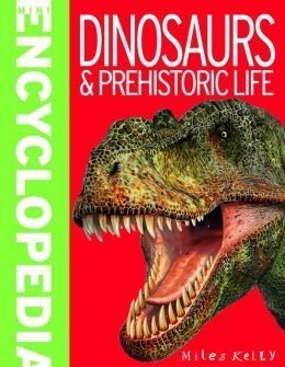 Imagen de archivo de Dinosaurs & Prehistoric Life (Mini Encyclopedia) (2014-05-04) a la venta por HPB-Diamond