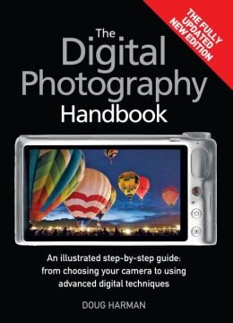 Beispielbild fr Digital Photography Handbook zum Verkauf von ThriftBooks-Atlanta
