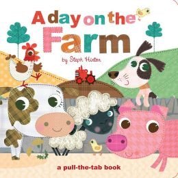 Stock image for A Day on the Farm (A Pull the Tab Book) for sale by Gulf Coast Books