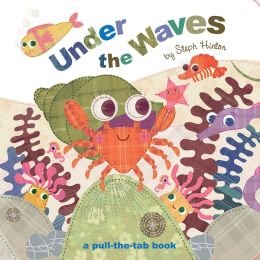 Beispielbild fr Under the Waves (A Pull the Tab Book) zum Verkauf von Your Online Bookstore