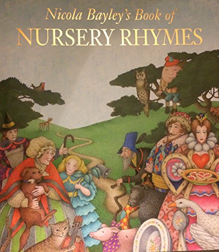 9781435157194: Nicola Bayley's Book of Nursery Rhymes