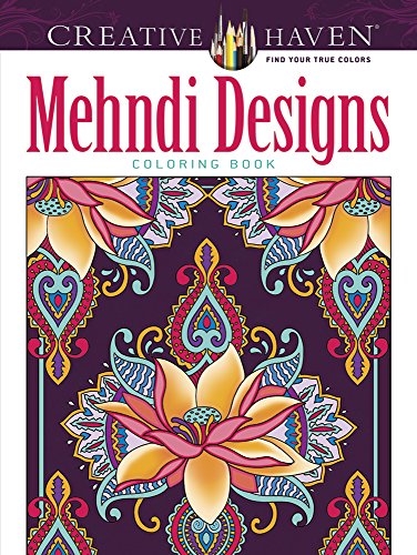 Beispielbild fr Mehndi Designs Coloring Book (Creative Haven) zum Verkauf von Wonder Book