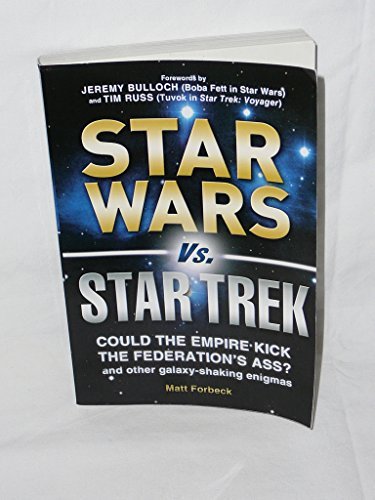 9781435159105: Star Wars vs. Star Trek: Could the Empire Kick the Federation's Ass?