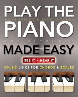 9781435159396: Play the Piano Made Easy (See It & Hear It)