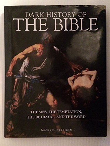 Beispielbild fr A Dark History of the Bible zum Verkauf von ThriftBooks-Reno