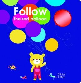Beispielbild fr Follow the Red Balloon zum Verkauf von Better World Books
