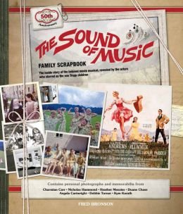 Beispielbild fr The Sound of Music Family Scrapbook zum Verkauf von HPB-Emerald