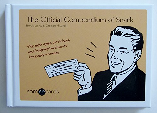 Stock image for Official Compendium of Snark for sale by Once Upon A Time Books