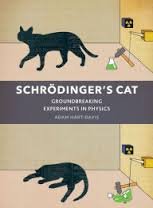 Stock image for Schrdinger's Cat : Groundbreaking Experiments in Physics for sale by Better World Books