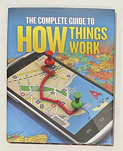 9781435161634: The Complete Guide to How Things Work