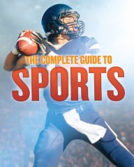 Stock image for The Complete Guide to Sports for sale by More Than Words