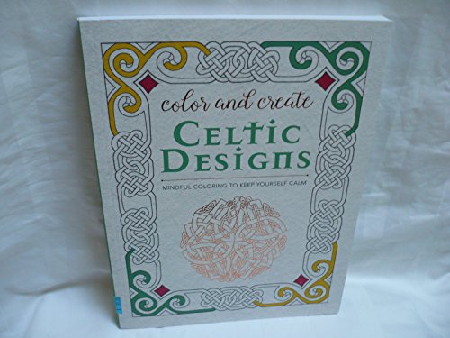 Beispielbild fr Color & Create Celtic Designs zum Verkauf von Better World Books