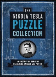 Stock image for Nikola Tesla Puzzle Collection, an Electrifying Series of Challenges, Enigmas, & Puzzles for sale by Orion Tech
