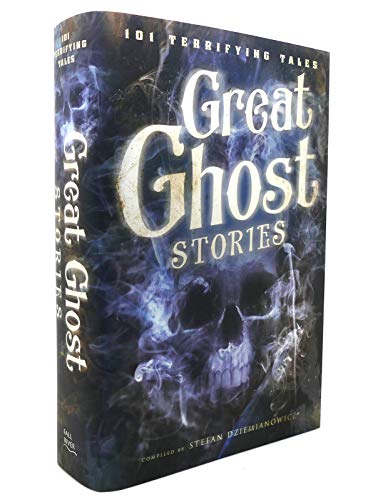 9781435162310: Great Ghost Stories: 101 Terrifying Tales