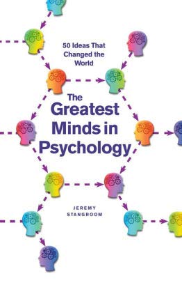 Beispielbild fr THE GREATEST MINDS IN PSYCHOLOGY, 50 Ideas That Changed the World zum Verkauf von Wonder Book