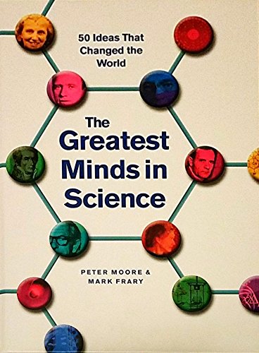 Beispielbild fr The Greatest Minds in Science: 50 Ideas That Changed the World zum Verkauf von SecondSale