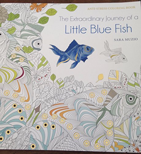 Imagen de archivo de The Extraordinary Journey of a Little Blue Fish a la venta por Goodwill of Colorado
