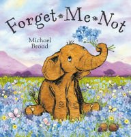 Beispielbild fr Forget Me Not zum Verkauf von Better World Books