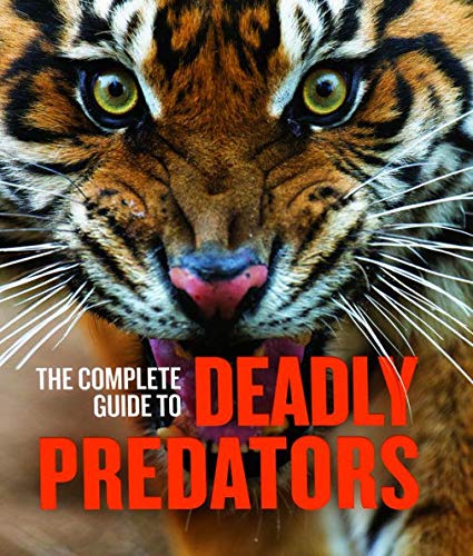 Stock image for Complete Guide to Deadly Predators for sale by SecondSale