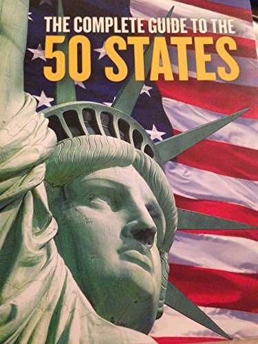 Beispielbild fr The Complete Guide to The 50 States zum Verkauf von Goodwill of Colorado