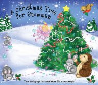 Beispielbild fr Christmas Tree for Snowman: Turn Each Page to Reveal More Christmas Magic! zum Verkauf von HPB-Diamond