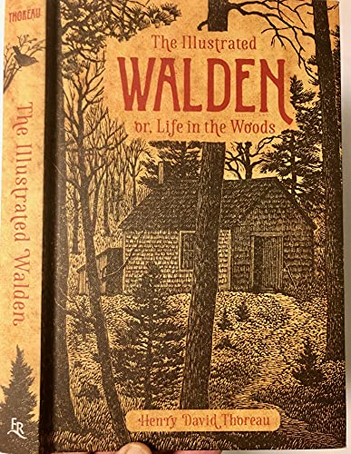 Stock image for THE ILLUSTRATED WALDEN or, Life in the Woods for sale by Goodwill