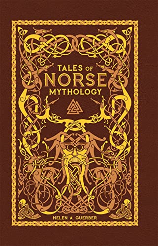 Beispielbild fr Tales of Norse Mythology (Barnes & Noble Omnibus Leatherbound Classics) zum Verkauf von HPB Inc.