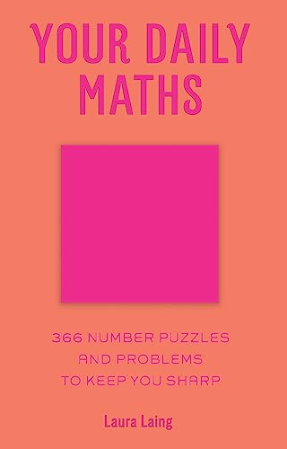 Beispielbild fr Your Daily Maths: 366 Number Puzzles and Problems to Keep You Sharp zum Verkauf von Books From California