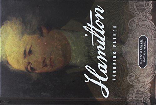 Imagen de archivo de Hamilton: Founding Father a la venta por Bookmonger.Ltd