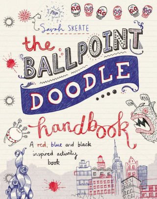 Beispielbild fr The Ballpoint Doodle Handbook, a Red, Blue, & Black Inspired Activity Book zum Verkauf von Better World Books