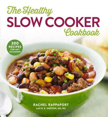 Stock image for The Healthy Slow Cooker Cookbook for sale by Better World Books