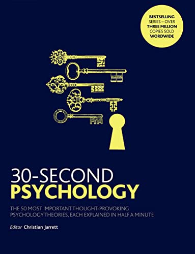 9781435168404: 30-Second Psychology: The 50 Most Thought-Provoking Psychology Theories, Each Explained in Half a Minute (2018 Edition)