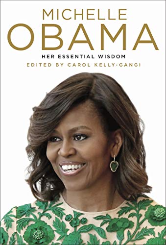 9781435169371: Michelle Obama: Her Essential Wisdom
