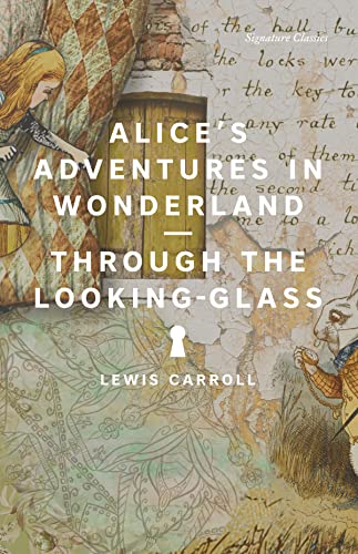 Stock image for Alice's Adventures in Wonderland and Through the Looking-Glass (Signature Classics) for sale by BooksRun