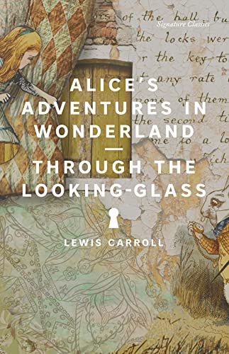 9781435171855: Alice's Adventures in Wonderland and Through the Looking-Glass (Signature Editions)