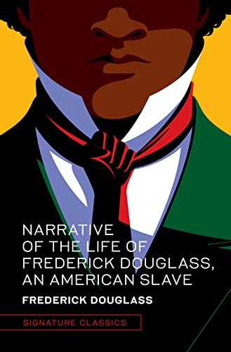 Stock image for Narrative of the Life of Frederick Douglass, an American Slave (Signature Classics) for sale by Half Price Books Inc.