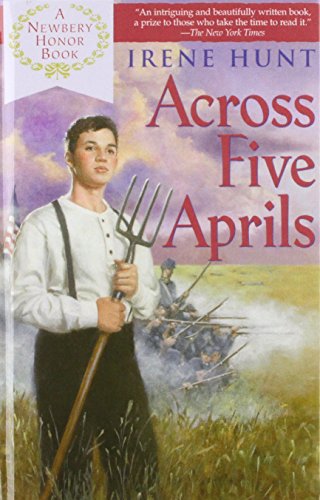 Stock image for Across Five Aprils: Golden Mountain Chronicles, 1885 for sale by Better World Books: West