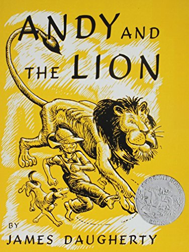 Stock image for Andy and the Lion: A Tale of Kindness Remembered or the Power of Gratitude for sale by Better World Books