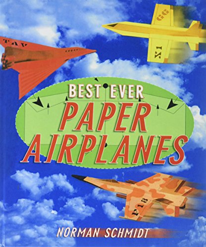 Beispielbild fr Best Ever Paper Airplanes zum Verkauf von Better World Books